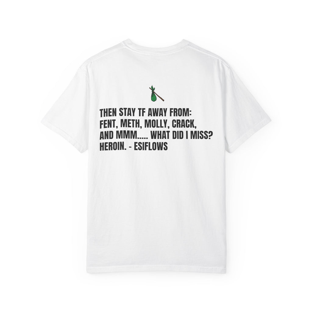 "ARE YOU READY TO SELL YOUR ASS TO HOBOS?" | ***[Graphic Tee]*** | EsiFlows x Starrrlight9 | Funny Viral Meme Anti-Drug T-Shirt