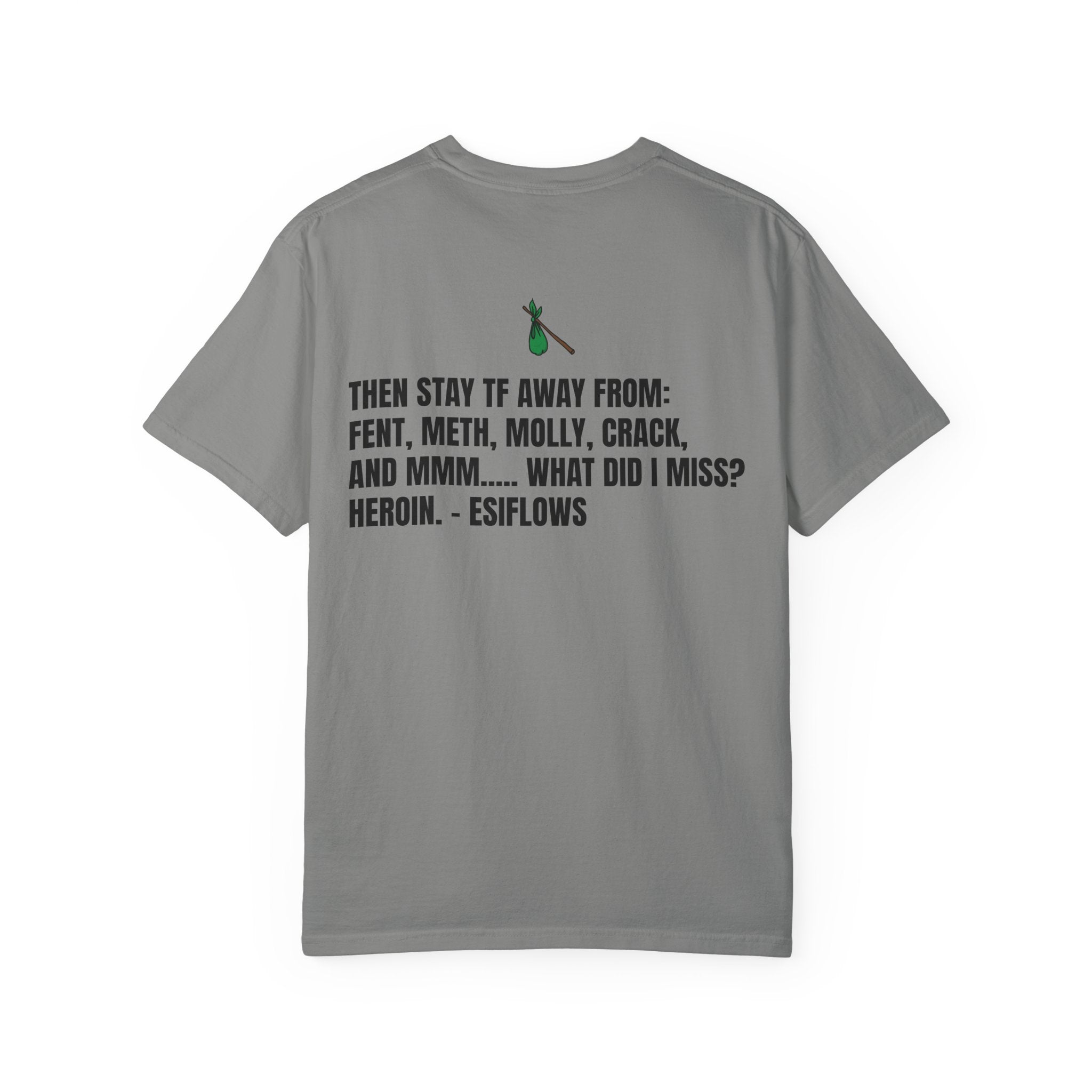 "ARE YOU READY TO SELL YOUR ASS TO HOBOS?" | ***[Graphic Tee]*** | EsiFlows x Starrrlight9 | Funny Viral Meme Anti-Drug T-Shirt