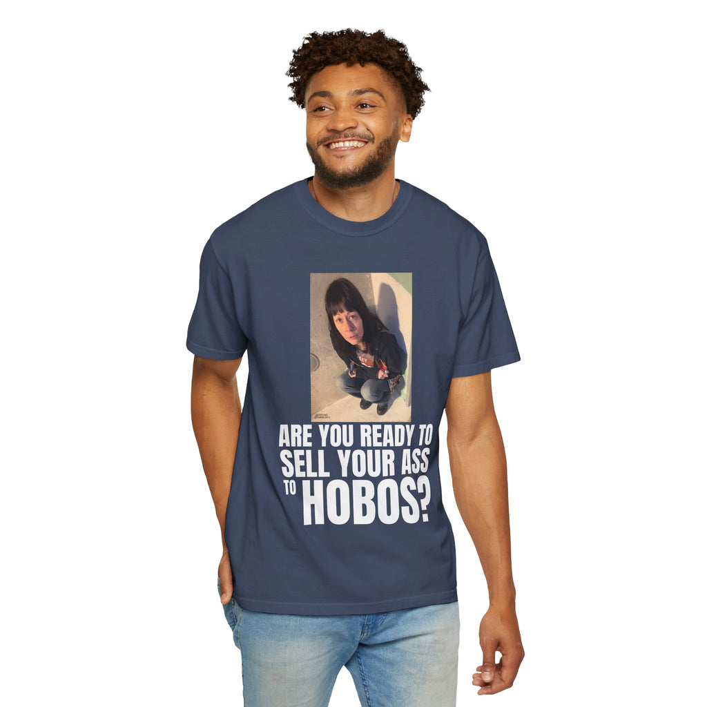 "ARE YOU READY TO SELL YOUR ASS TO HOBOS?" V2 | ***[Graphic Tee]*** | EsiFlows x Starrrlight9 | Funny Viral Meme Anti-Drug T-Shirt