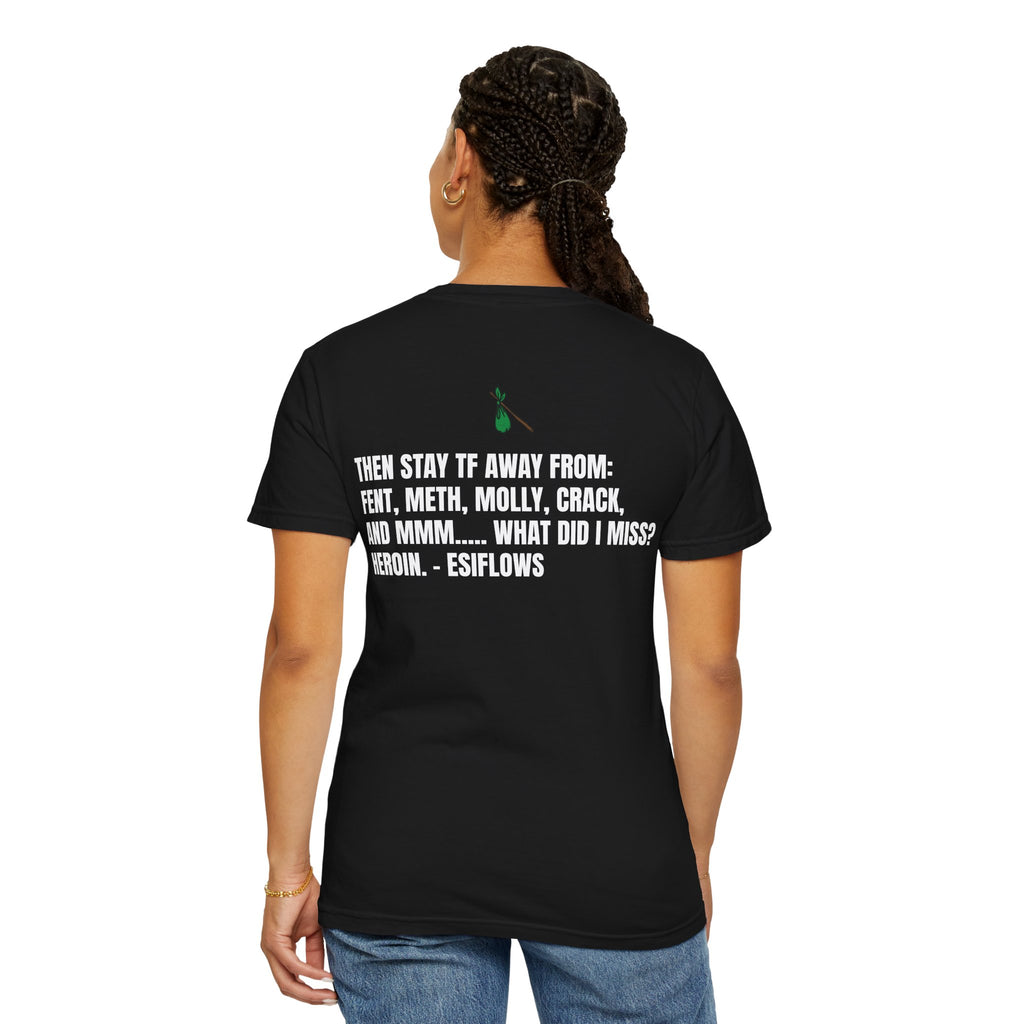 "ARE YOU READY TO SELL YOUR ASS TO HOBOS?" | ***[Graphic Tee]*** | EsiFlows x Starrrlight9 | Funny Viral Meme Anti-Drug T-Shirt