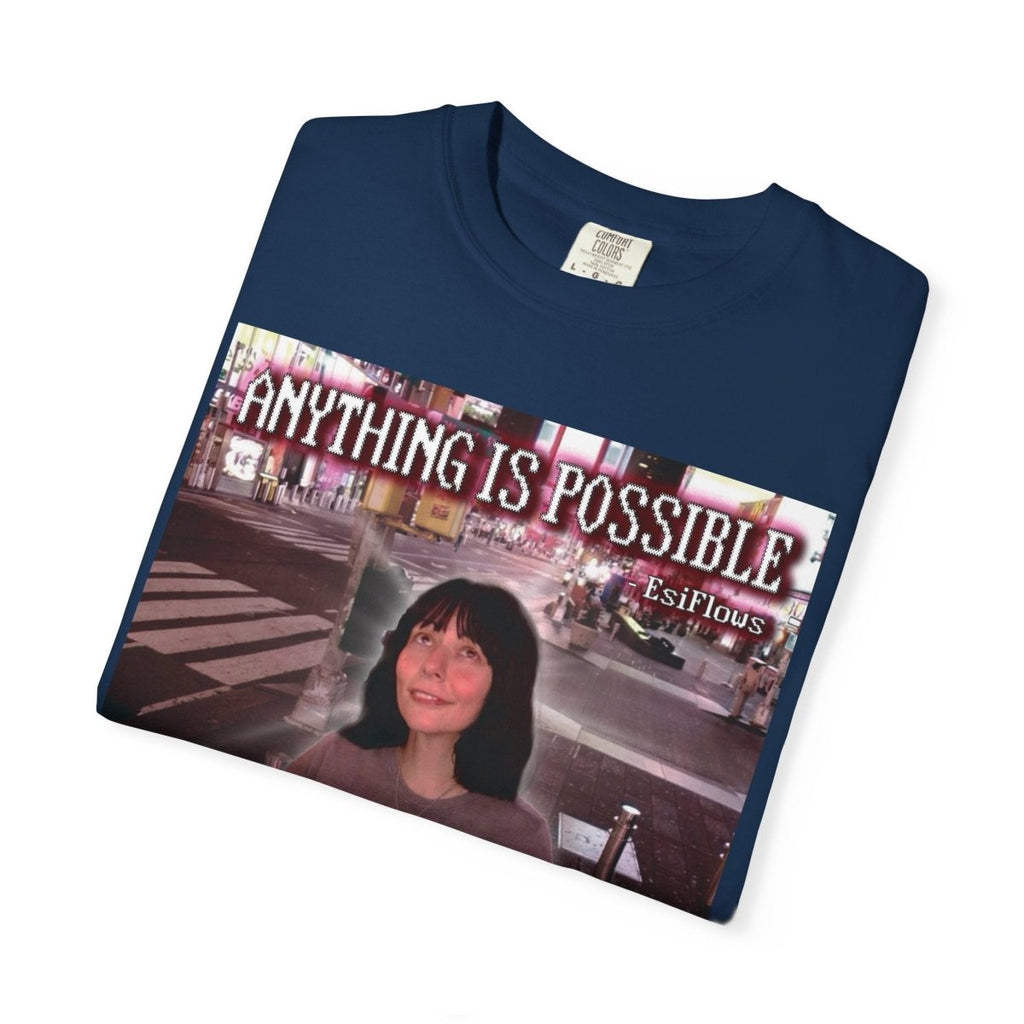 "Anything Is Possible" | ***[Graphic Tee]*** | EsiFlows | Surreal Dreamy Psychedelic Uplifting Unisex Garment - Dyed T-shirt - EsiFlows