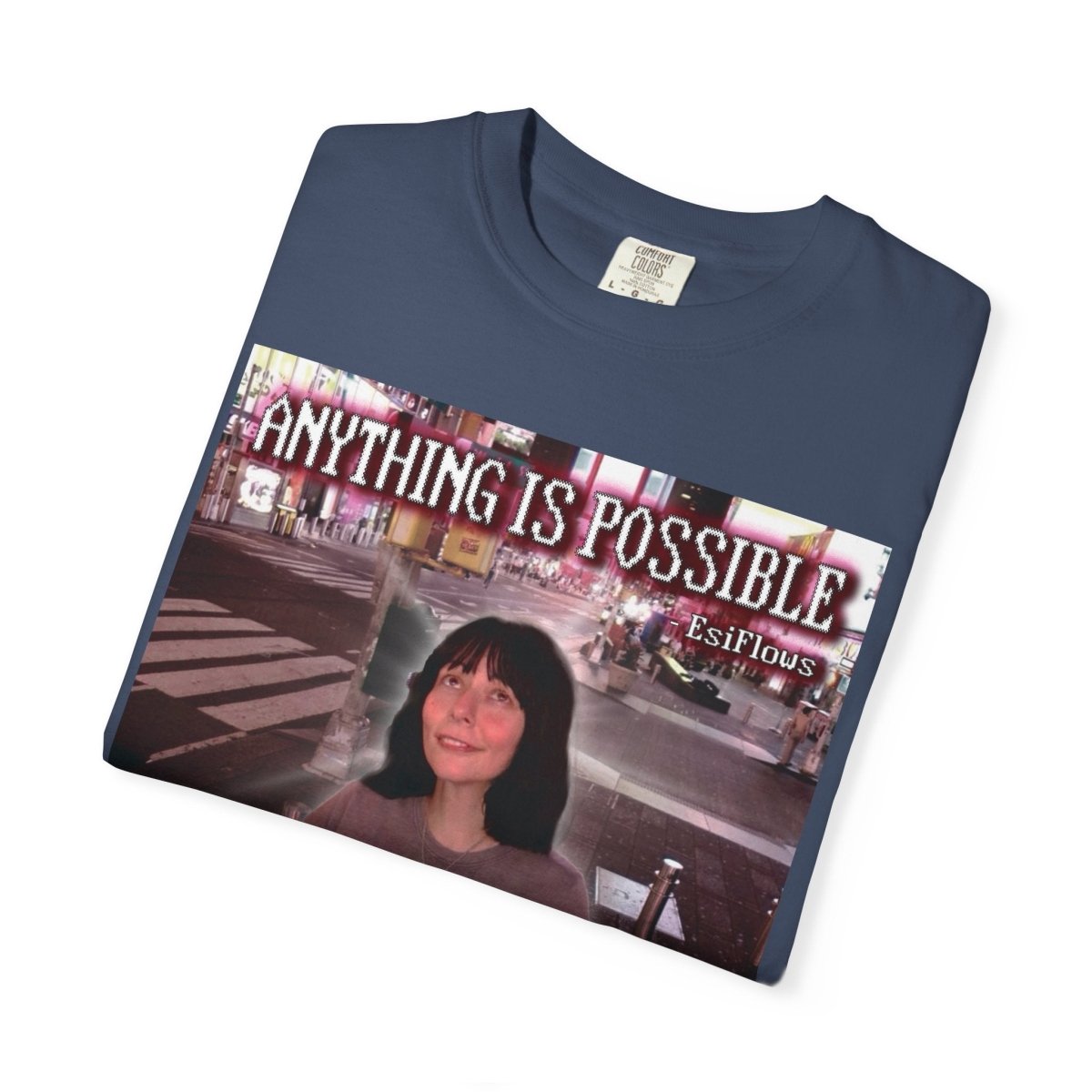"Anything Is Possible" | ***[Graphic Tee]*** | EsiFlows | Surreal Dreamy Psychedelic Uplifting Unisex Garment - Dyed T-shirt - EsiFlows