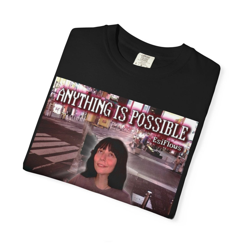 "Anything Is Possible" | ***[Graphic Tee]*** | EsiFlows | Surreal Dreamy Psychedelic Uplifting Unisex Garment - Dyed T-shirt - EsiFlows