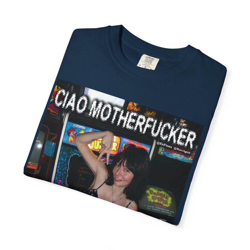 "Ciao Motherfucker - Arcade" | ***[Graphic Tee]*** | EsiFlows | Beautiful Fashion Model Aesthetic Arcade Tee Shirt - EsiFlows