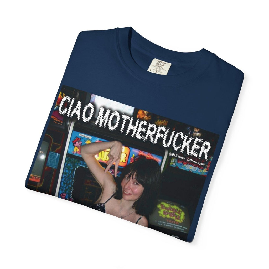 "Ciao Motherfucker - Arcade" | ***[Graphic Tee]*** | EsiFlows | Beautiful Fashion Model Aesthetic Arcade Tee Shirt - EsiFlows