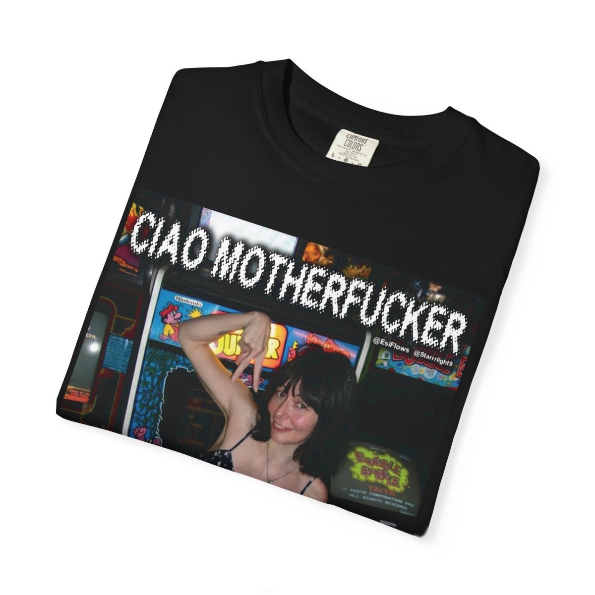 "Ciao Motherfucker - Arcade" | ***[Graphic Tee]*** | EsiFlows | Beautiful Fashion Model Aesthetic Arcade Tee Shirt - EsiFlows