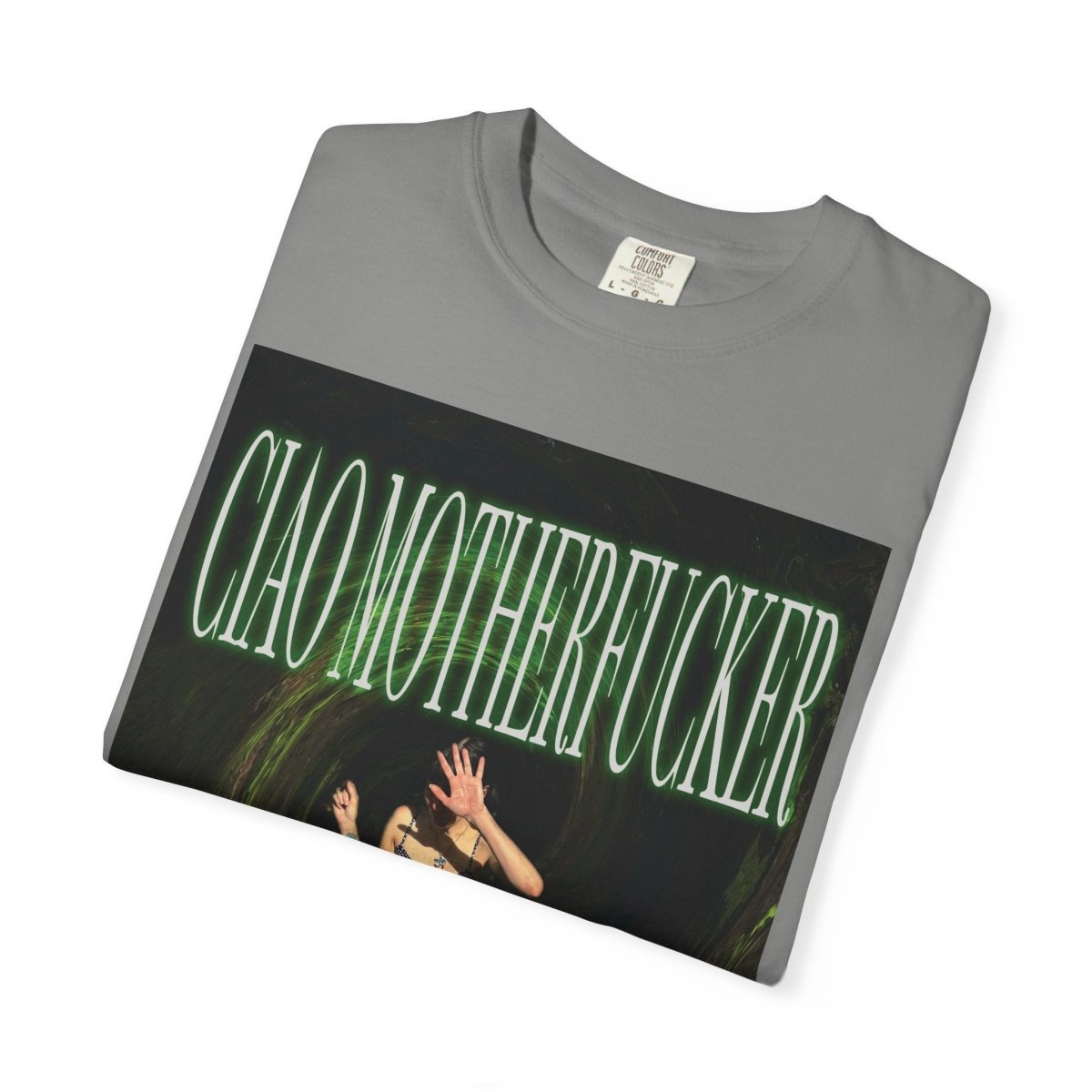 "Ciao Motherfucker - Faded Forest 2" | ***[Graphic Tee]*** | EsiFlows | Beautiful Fashion Model Aesthetic Arcade Tee Shirt - EsiFlows