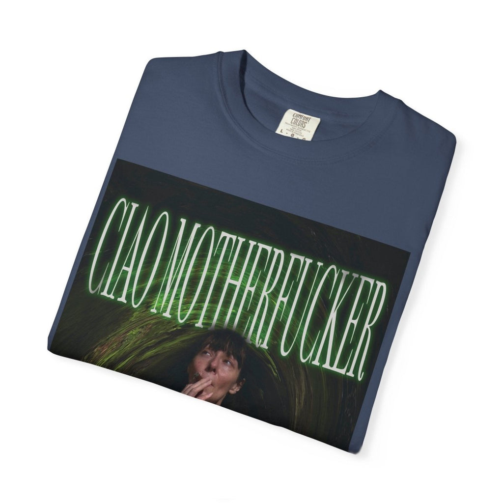 "Ciao Motherfucker - Faded Forest" | ***[Graphic Tee]*** | EsiFlows | Surreal 420 Trippy Dope Fashion Dreamy Unisex Garment - Dyed T-shirt - EsiFlows