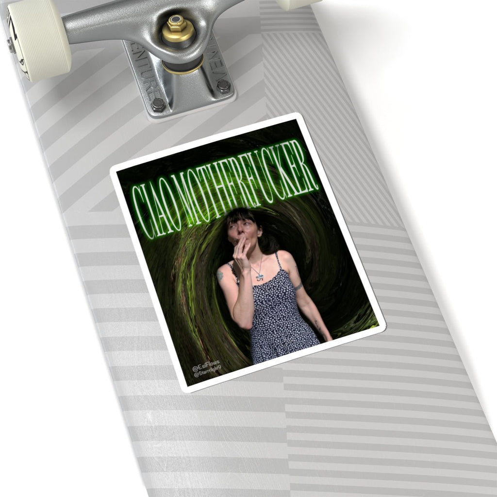 "Ciao Motherfucker - Faded Forest" | ***[Sticker]*** | EsiFlows | Kiss - Cut Stickers - EsiFlows