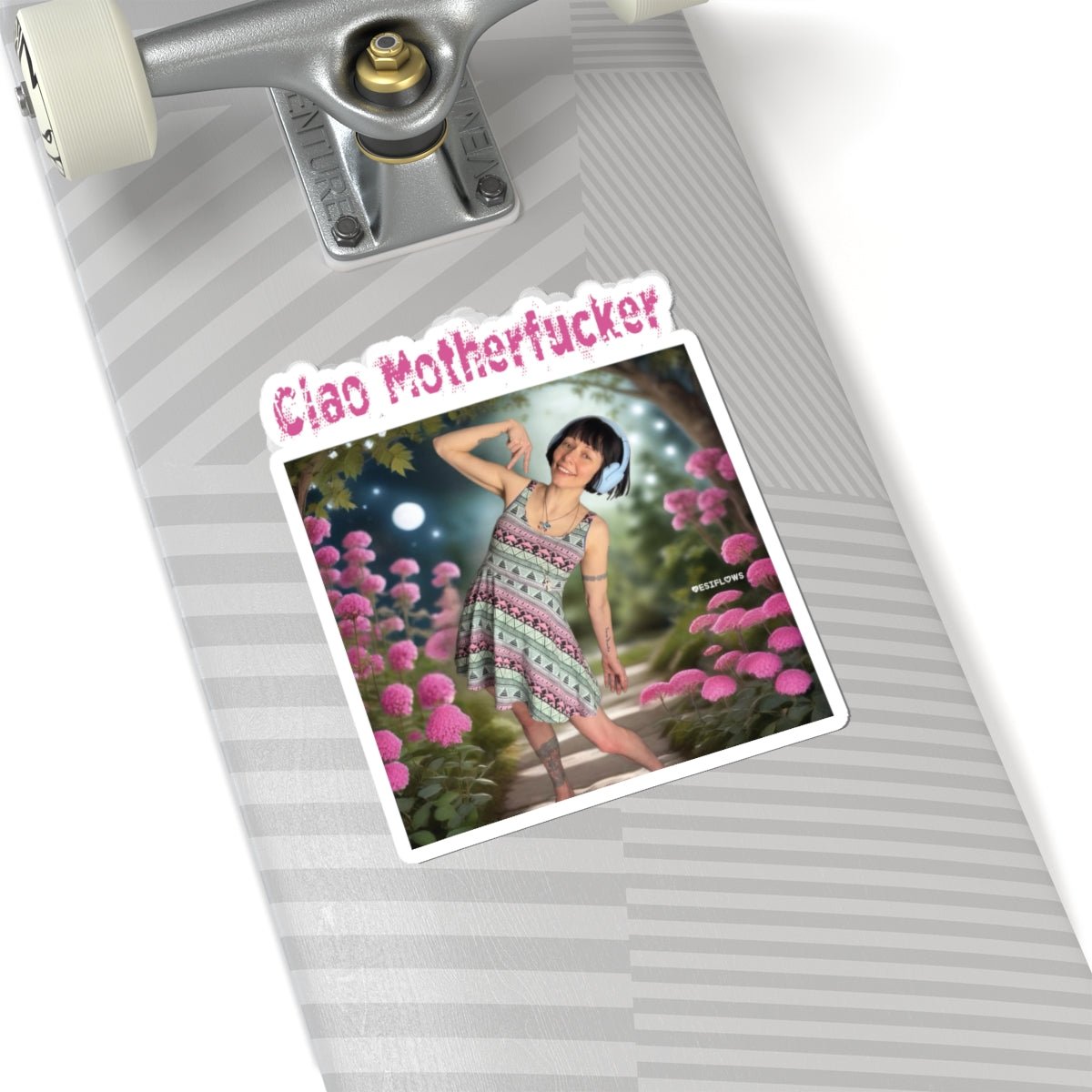 "Ciao Motherfucker - Moon Flower" | ***[Sticker]*** | Esiflows | Surreal Dreamy Uplifting Sticker - EsiFlows