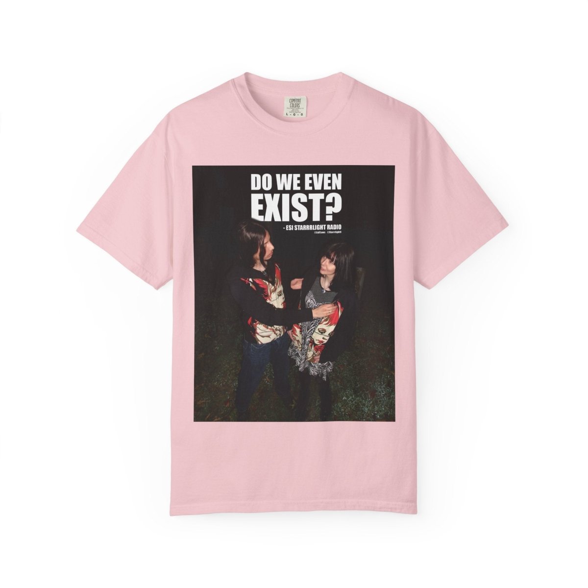 "Do We Even Exist?" | ***[Graphic Tee]*** | EsiFlows x Esi Starrrlight Radio | Existential Humor Tee - EsiFlows