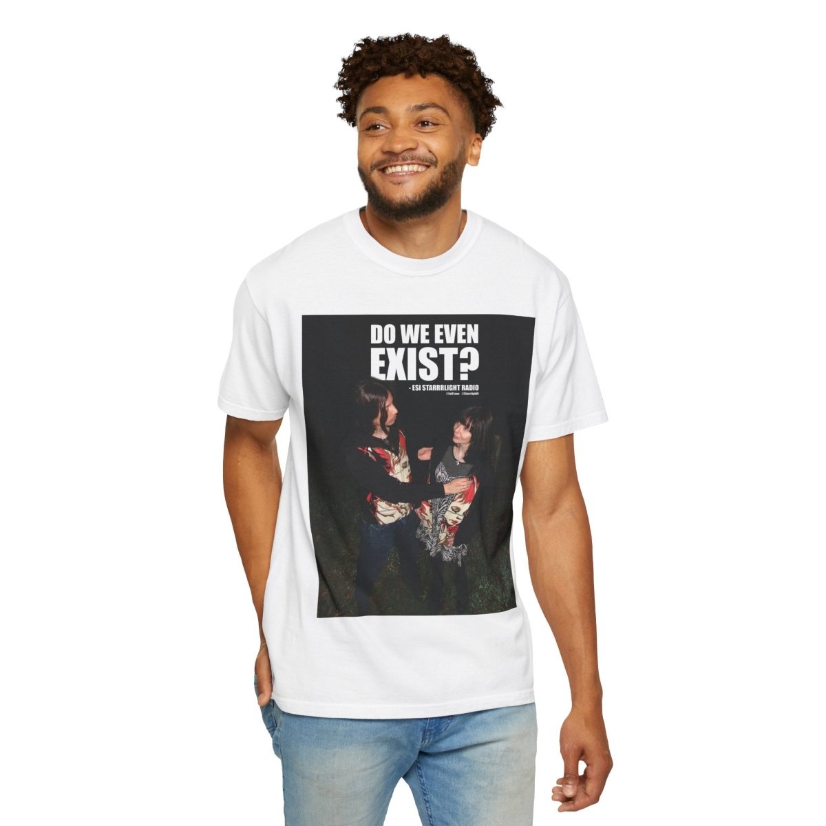 "Do We Even Exist?" | ***[Graphic Tee]*** | EsiFlows x Esi Starrrlight Radio | Existential Humor Tee - EsiFlows