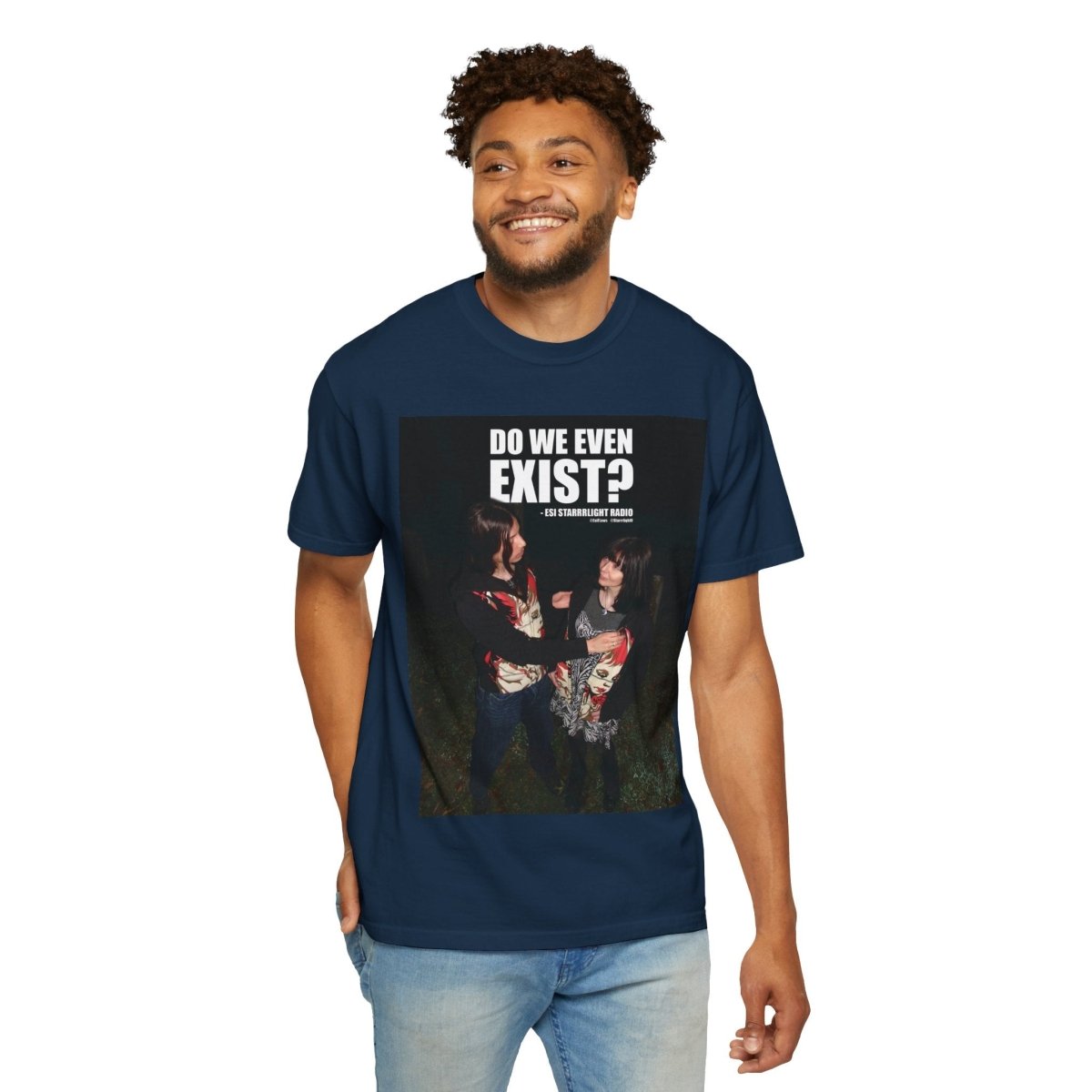 "Do We Even Exist?" | ***[Graphic Tee]*** | EsiFlows x Esi Starrrlight Radio | Existential Humor Tee - EsiFlows