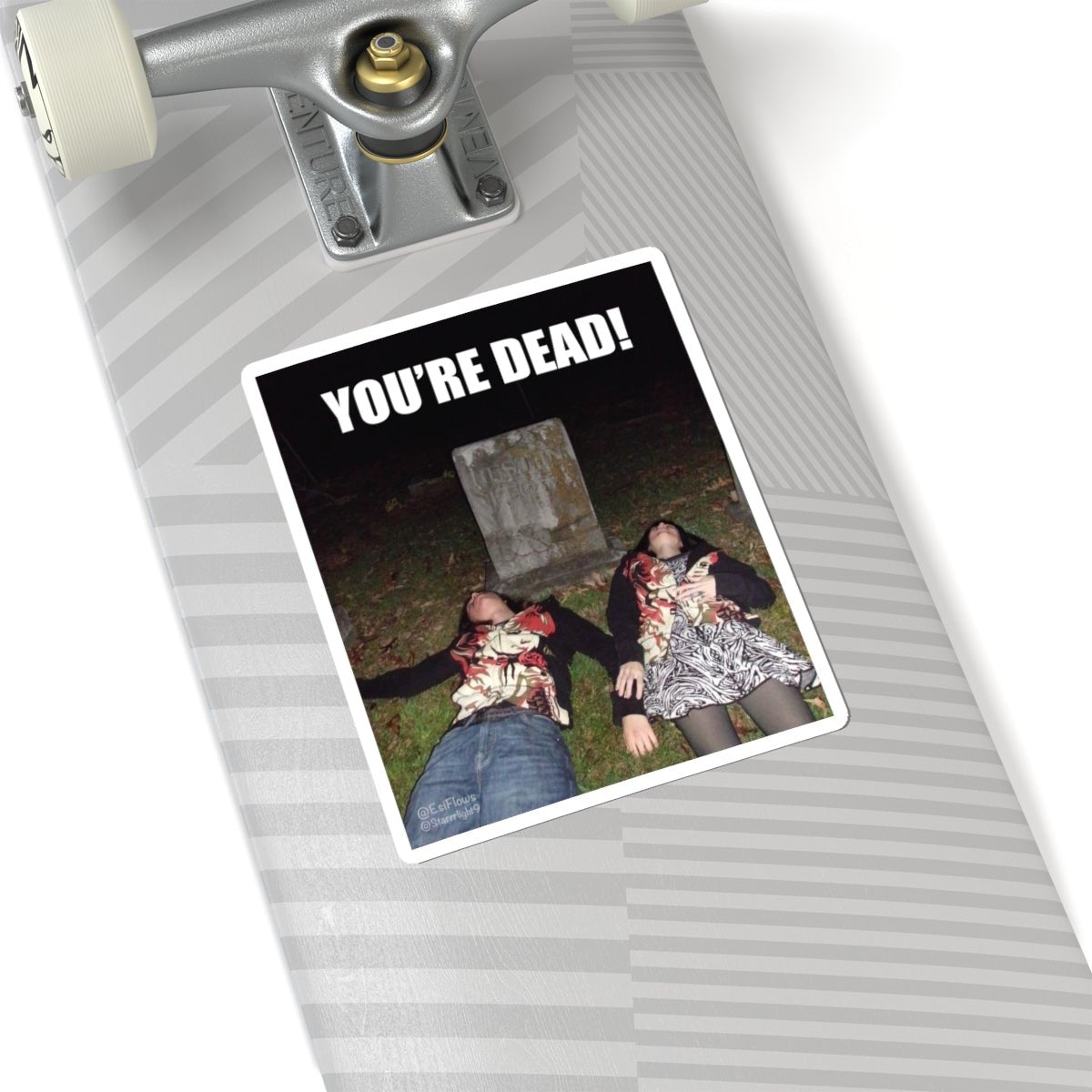 "Esi Starrrlight Radio - You're Dead!" | ***[Sticker]*** | Esi Starrrlight Radio x EsiFlows | Surreal Cemetary Emo Alternative Fashion Model Stickers - EsiFlows