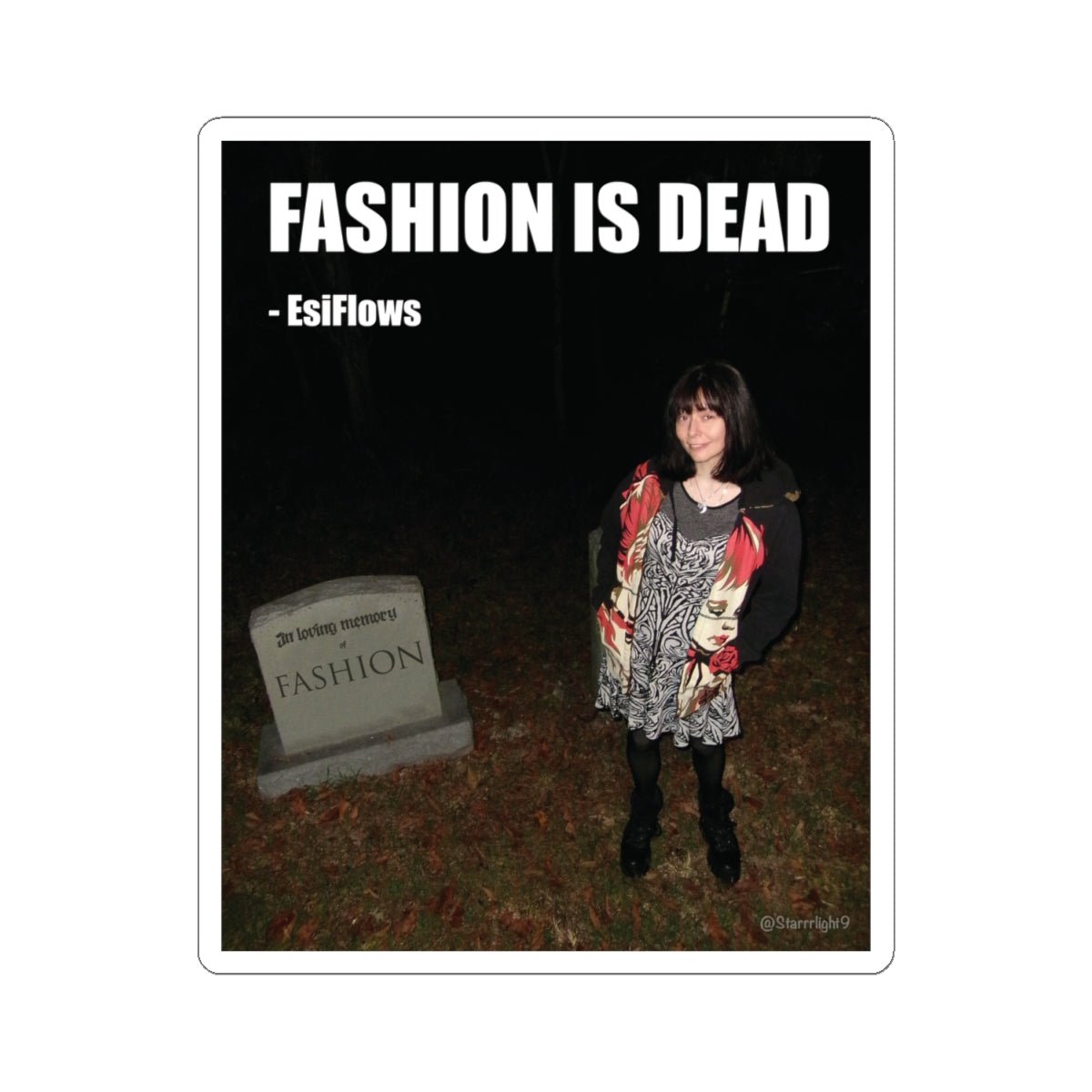 "Fashion Is Dead" | ***[Sticker]*** | EsiFlows | Surreal Cemetary High Fashion Alternative Stickers - EsiFlows