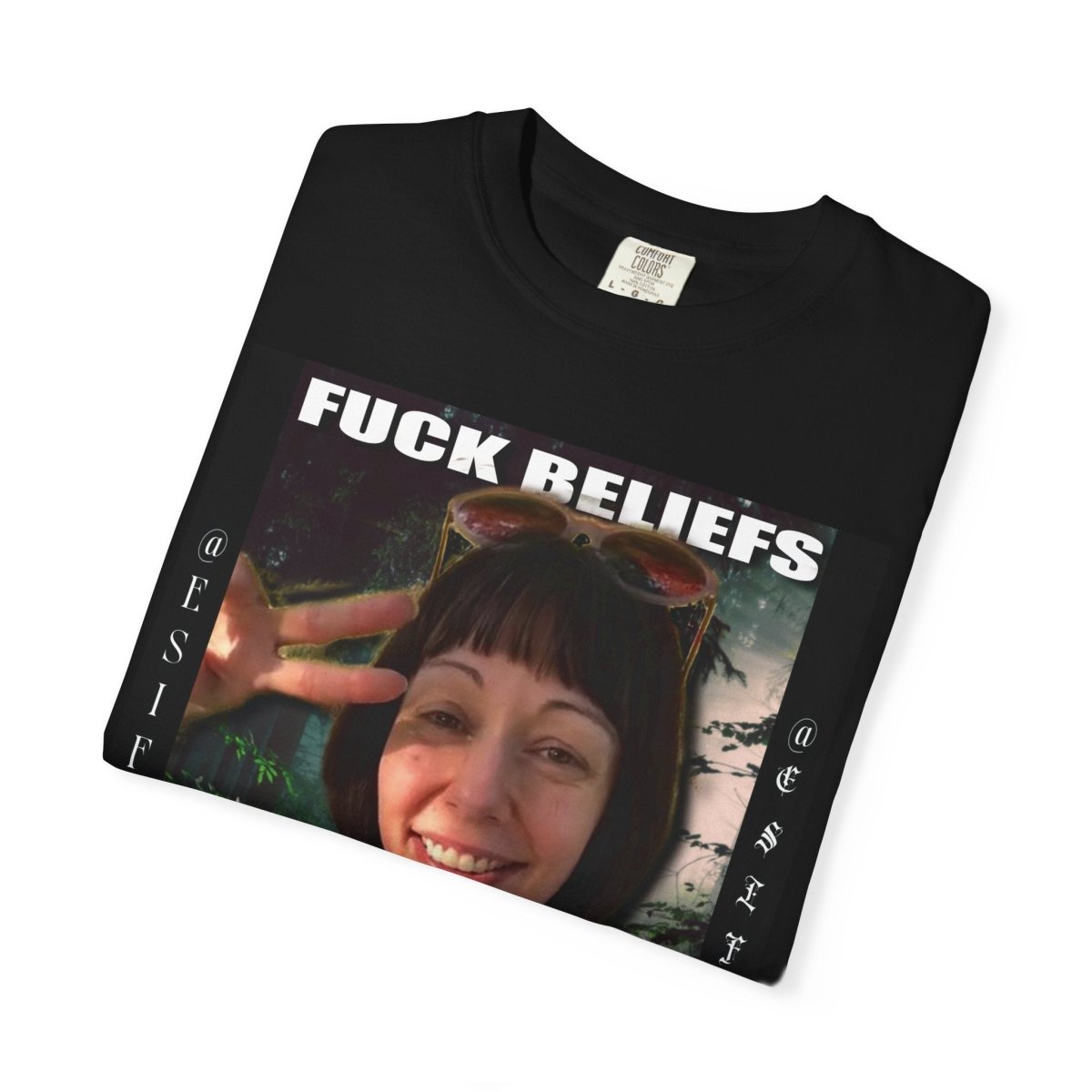 "Fuck Beliefs" | ***[Graphic Tee]*** | EsiFlows | Inspirational Graphic Tee - EsiFlows
