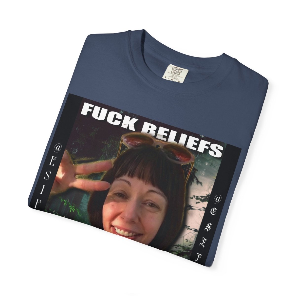 "Fuck Beliefs" | ***[Graphic Tee]*** | EsiFlows | Inspirational Graphic Tee - EsiFlows