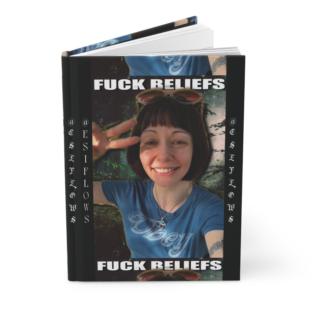 "Fuck Beliefs x Anything is Possible" | ***[Hardcover Journal]*** | EsiFlows. | Inspirational Hardcover Journal Design - EsiFlows