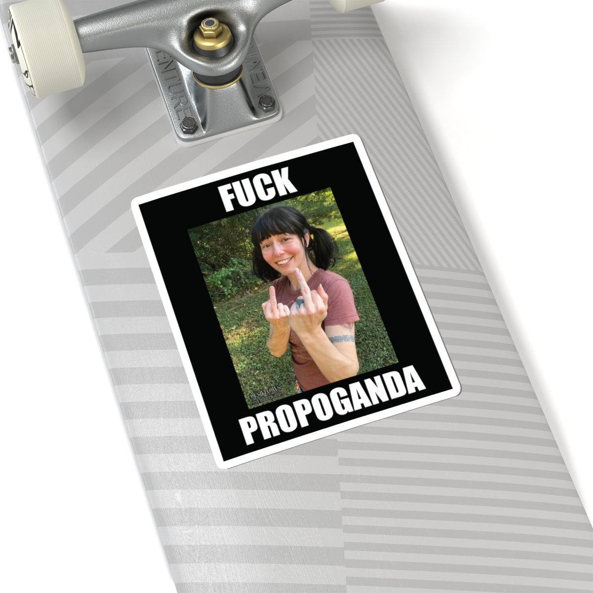 "Fuck Propaganda" | ***[Sticker]*** | EsiFlows | Feisty High Fashion Alternative Stickers - EsiFlows