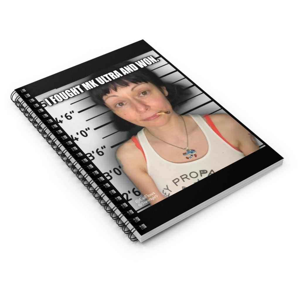 "I fought MK Ultra" | EsiFlows | ***[Spiral Notebook]*** | Funny MK Ultra Mugshot - EsiFlows