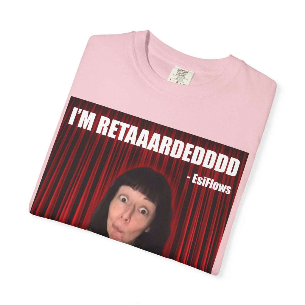 "I'm Retarded" | ***[Graphic Tee]*** | Esiflows | Funny Retarded Aesthetic T-Shirt - EsiFlows