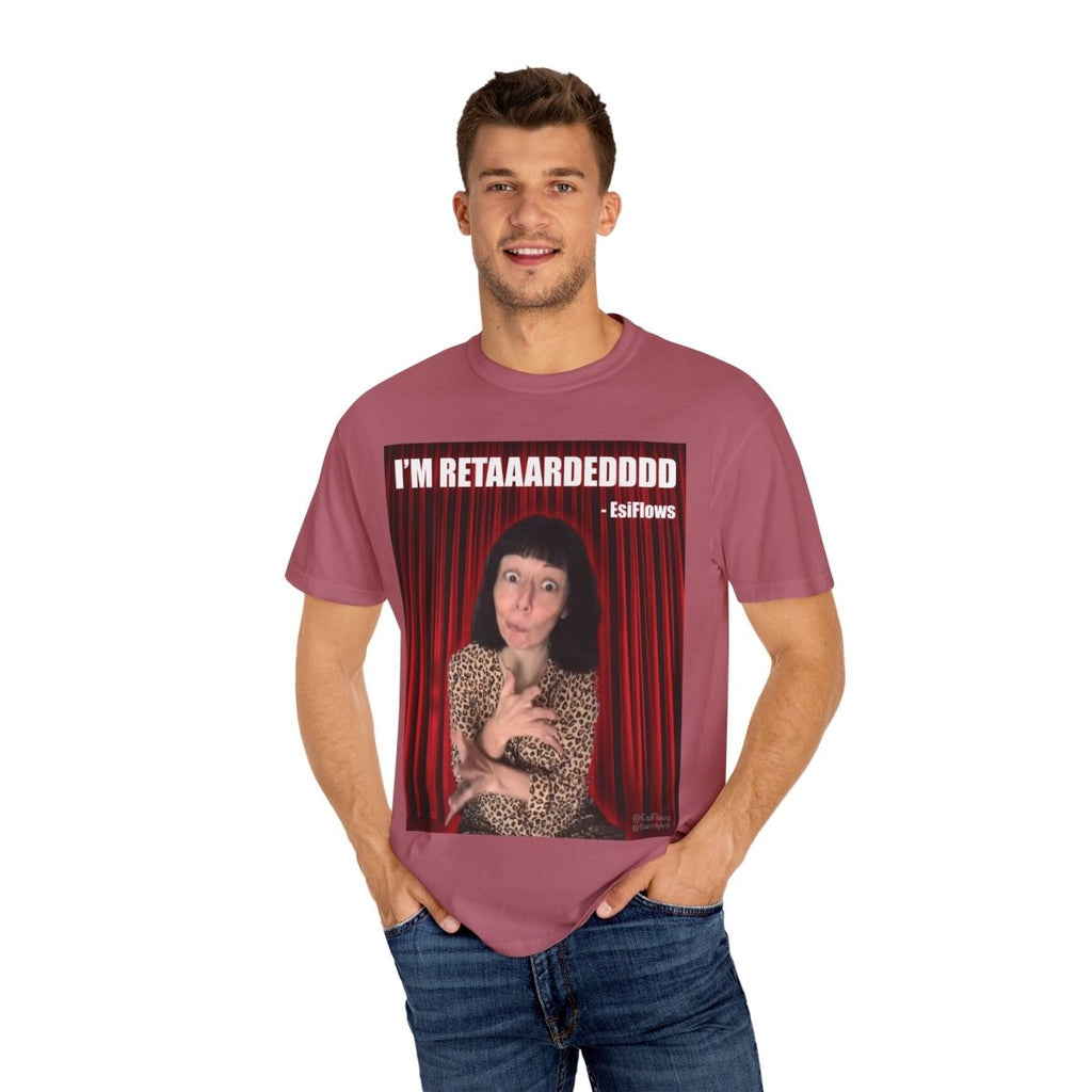 "I'm Retarded" | ***[Graphic Tee]*** | Esiflows | Funny Retarded Aesthetic T-Shirt - EsiFlows