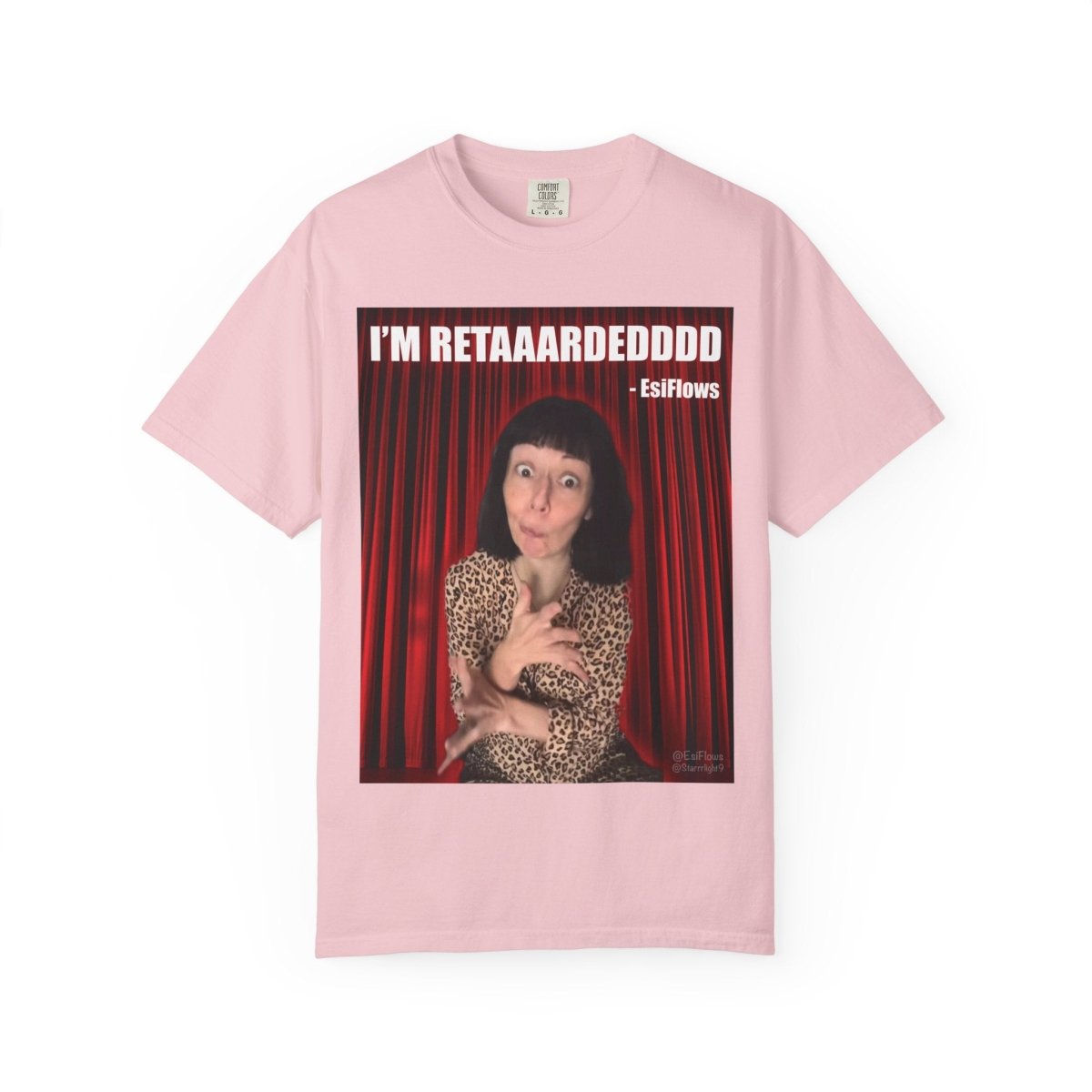 "I'm Retarded" | ***[Graphic Tee]*** | Esiflows | Funny Retarded Aesthetic T-Shirt - EsiFlows