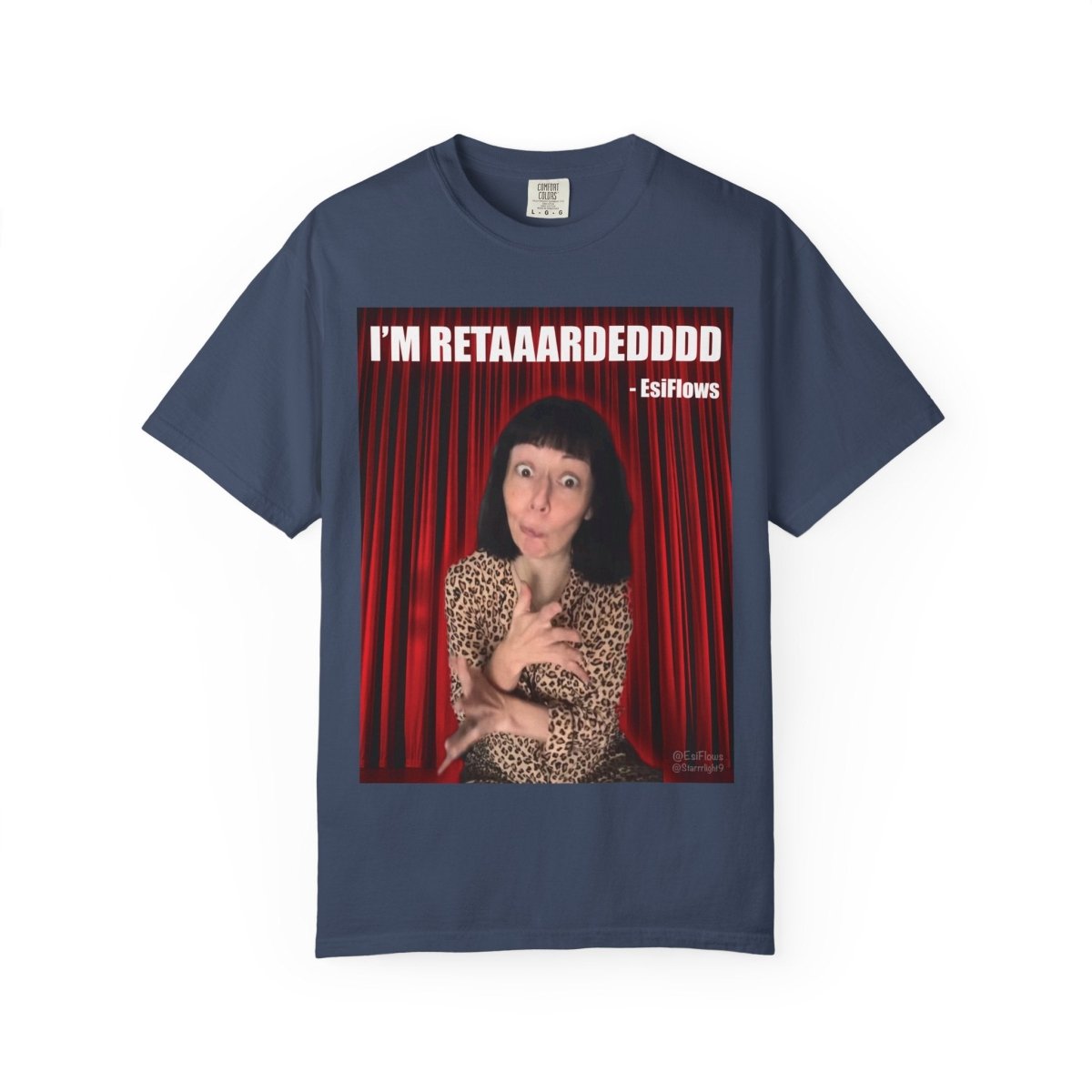 "I'm Retarded" | ***[Graphic Tee]*** | Esiflows | Funny Retarded Aesthetic T-Shirt - EsiFlows