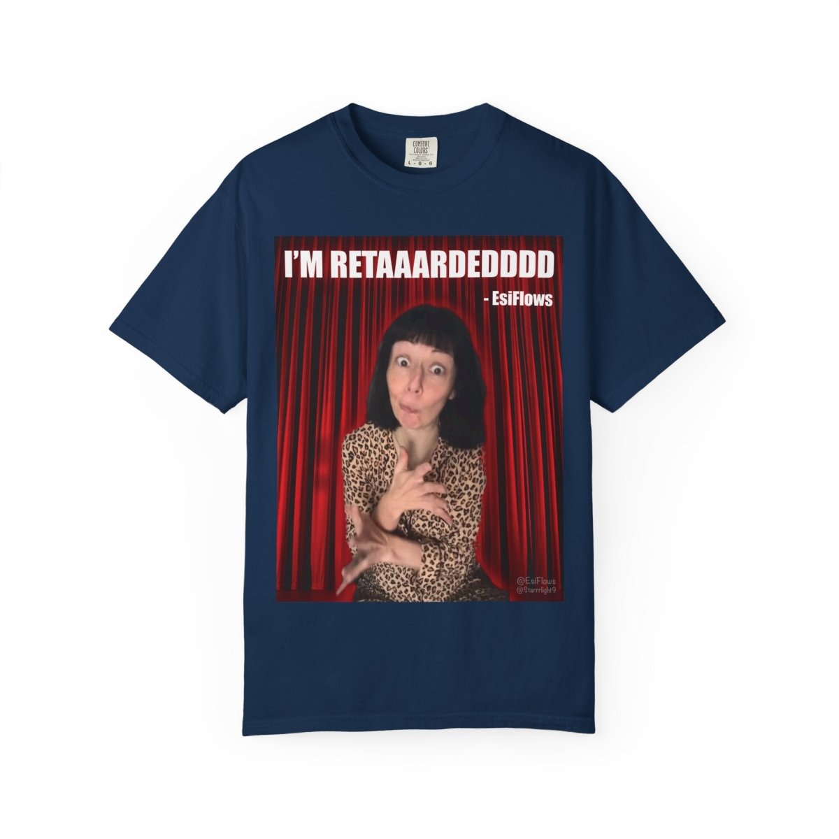 "I'm Retarded" | ***[Graphic Tee]*** | Esiflows | Funny Retarded Aesthetic T-Shirt - EsiFlows